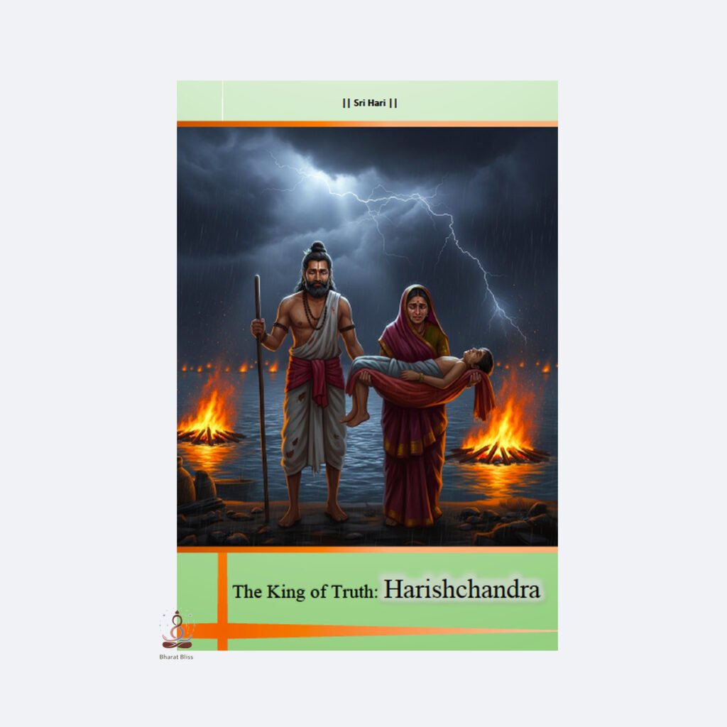 The King of Truth- Harischandra
